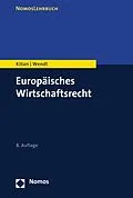 E-Book (pdf) Europäisches Wirtschaftsrecht von Wolfgang Kilian, Domenik Henning Wendt