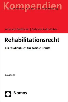 E-Book (pdf) Rehabilitationsrecht von Arne von Boetticher, Gabriele Kuhn-Zuber