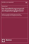 E-Book (pdf) Der Sozialleistungsanspruch als Dispositionsgegenstand von Thomas Koch