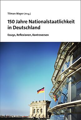 E-Book (pdf) 150 Jahre Nationalstaatlichkeit in Deutschland von 