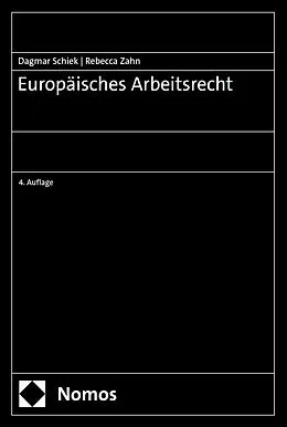 E-Book (pdf) Europäisches Arbeitsrecht von Dagmar Schiek, Rebecca Zahn