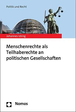 E-Book (pdf) Menschenrechte als Teilhaberechte an politischen Gesellschaften von Johannes Icking