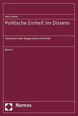 E-Book (pdf) Politische Einheit im Dissens von Horst Meier
