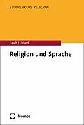 E-Book (pdf) Religion und Sprache von Alexander Lasch, Wolf-Andreas Liebert