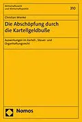 E-Book (pdf) Die Abschöpfung durch die Kartellgeldbuße von Christian Wienke