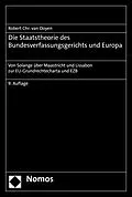 E-Book (pdf) Die Staatstheorie des Bundesverfassungsgerichts und Europa von Robert Chr. van Ooyen