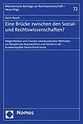 E-Book (pdf) Eine Brücke zwischen den Sozial- und Rechtswissenschaften? von Karin Busch