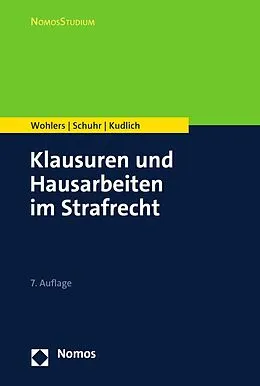 E-Book (pdf) Klausuren und Hausarbeiten im Strafrecht von Wolfgang Wohlers, Jan C. Schuhr, Hans Kudlich