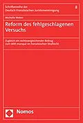 E-Book (pdf) Reform des fehlgeschlagenen Versuchs von Michelle Weber