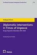 E-Book (pdf) Diplomatic Interventions in Times of Unpeace von Wolfgang Petritsch