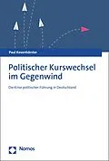 E-Book (pdf) Politischer Kurswechsel im Gegenwind von Paul Kevenhörster