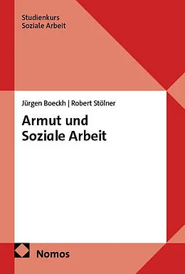 E-Book (pdf) Armut und Soziale Arbeit von Jürgen Boeckh, Robert Stölner