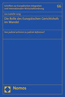 E-Book (pdf) Die Rolle des Europäischen Gerichtshofs im Wandel von Lea Isabelle Lang