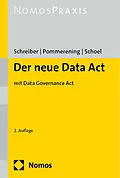 E-Book (pdf) Der neue Data Act (DA) von Kristina Schreiber, Patrick Pommerening, Philipp Schoel