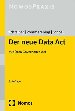 E-Book (pdf) Der neue Data Act (DA) von Kristina Schreiber, Patrick Pommerening, Philipp Schoel