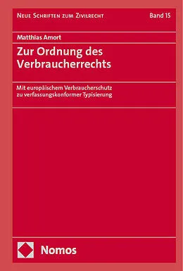 E-Book (pdf) Zur Ordnung des Verbraucherrechts von Matthias Amort