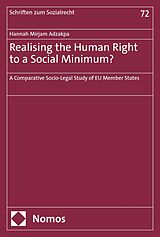 eBook (pdf) Realising the Human Right to a Social Minimum? de Hannah Mirjam Adzakpa