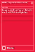 E-Book (pdf) Culpa in contrahendo im Rahmen von Post M&amp;A-Streitigkeiten von Julia Lösch
