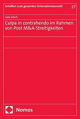 E-Book (pdf) Culpa in contrahendo im Rahmen von Post M&A-Streitigkeiten von Julia Lösch