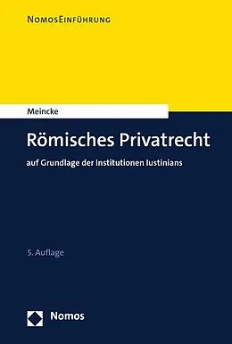 E-Book (pdf) Römisches Privatrecht von Jens Peter Meincke