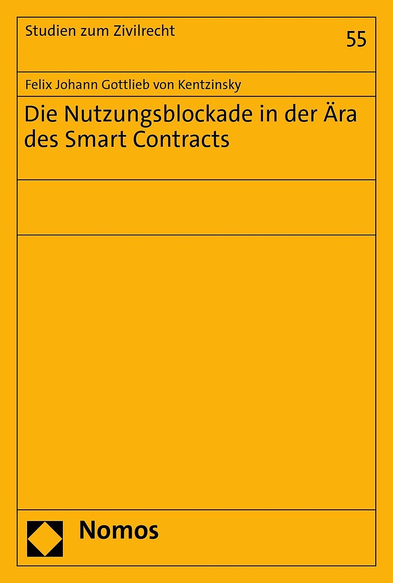 Die Nutzungsblockade in der Ära des Smart Contracts