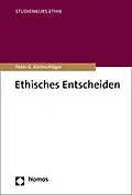 E-Book (pdf) Ethisches Entscheiden von Peter G. Kirchschläger