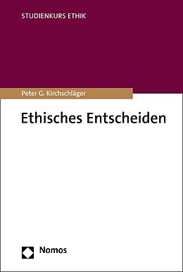 E-Book (pdf) Ethisches Entscheiden von Peter G. Kirchschläger