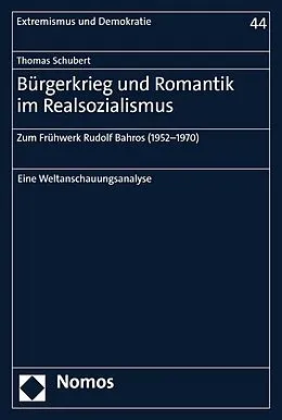 E-Book (pdf) Bürgerkrieg und Romantik im Realsozialismus von Thomas Schubert