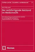 E-Book (pdf) Der rechtfertigende Notstand im Medizinrecht von Kim Philip Linoh