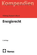 E-Book (pdf) Energierecht von Jürgen Kühling, Winfried Rasbach, Claudia Busch