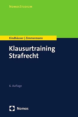 E-Book (pdf) Klausurtraining Strafrecht von Urs Kindhäuser, Till Zimmermann