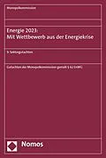 E-Book (pdf) Energie 2023: Mit Wettbewerb aus der Energiekrise von 