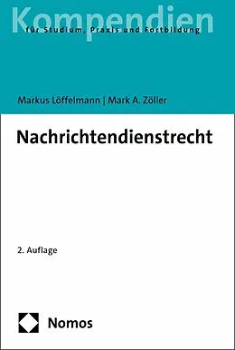E-Book (pdf) Nachrichtendienstrecht von Markus Löffelmann, Mark A. Zöller