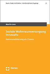 E-Book (pdf) Soziale Wohnraumversorgung innovativ von Martin Lenz