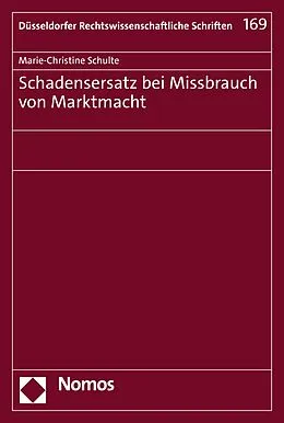 E-Book (pdf) Schadensersatz bei Missbrauch von Marktmacht von Marie-Christine Schulte