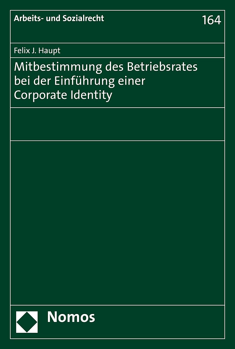 Mitbestimmung des Betriebsrates bei der Einführung einer Corporate Identity