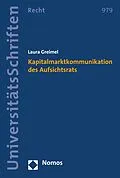 E-Book (pdf) Kapitalmarktkommunikation des Aufsichtsrats von Laura Greimel