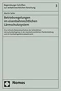 E-Book (pdf) Betriebsregelungen im eisenbahnrechtlichen Lärmschutzsystem von Martin Seiler