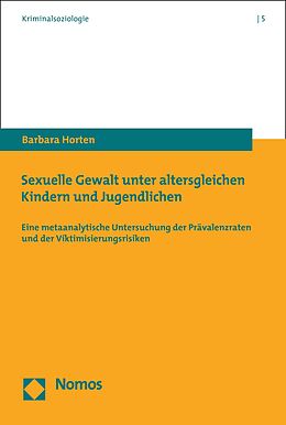 E-Book (pdf) Sexuelle Gewalt unter altersgleichen Kindern und Jugendlichen von Barbara Horten