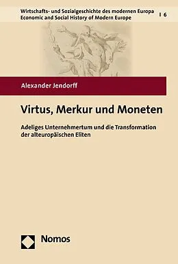 E-Book (pdf) Virtus, Merkur und Moneten von Alexander Jendorff