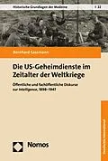 E-Book (pdf) Die US-Geheimdienste im Zeitalter der Weltkriege von Bernhard Sassmann