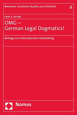 E-Book (pdf) OMG  German Legal Dogmatics! von Peter A. Windel