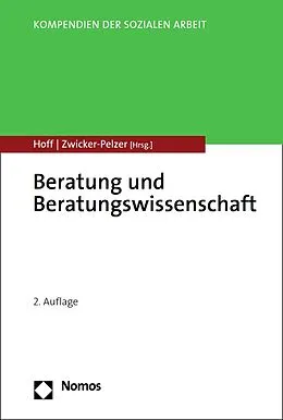 E-Book (pdf) Beratung und Beratungswissenschaft von Tanja Hoff, Renate Zwicker-Pelzer