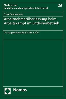 E-Book (pdf) Arbeitnehmerüberlassung beim Arbeitskampf im Entleiherbetrieb von David Sundermann
