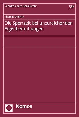 E-Book (pdf) Die Sperrzeit bei unzureichenden Eigenbemühungen von Thomas Dietrich