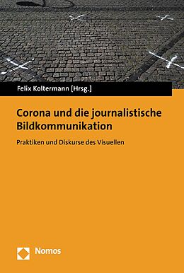 E-Book (pdf) Corona und die journalistische Bildkommunikation von 