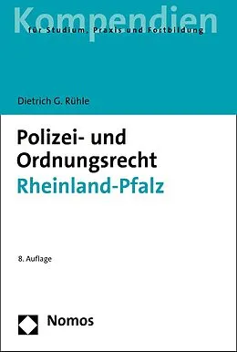 E-Book (pdf) Polizei- und Ordnungsrecht Rheinland-Pfalz von Dietrich G. Rühle