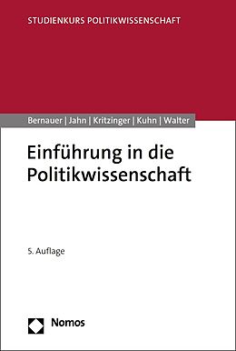 E-Book (pdf) Einführung in die Politikwissenschaft von Thomas Bernauer, Detlef Jahn, Sylvia Kritzinger