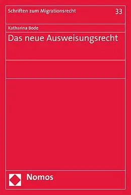 E-Book (pdf) Das neue Ausweisungsrecht von Katharina Bode