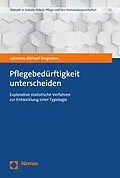 E-Book (pdf) Pflegebedürftigkeit unterscheiden von Johannes Michael Bergmann